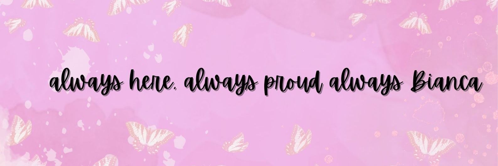 Always Bianca, banner