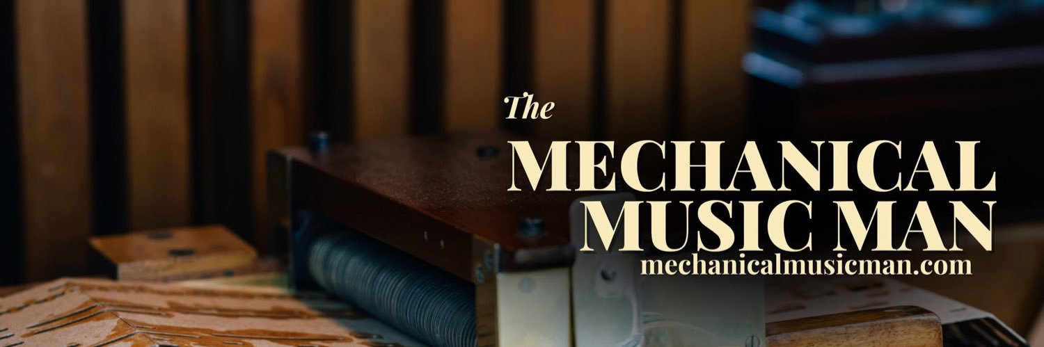 The Mechanical Music Man banner