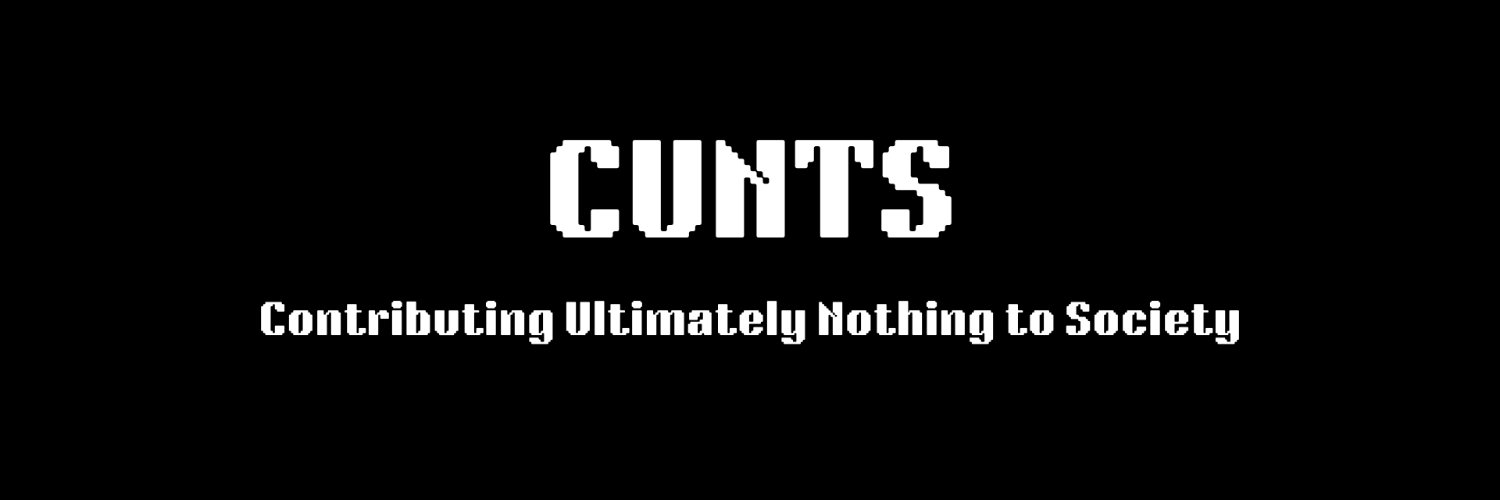 Cunts banner