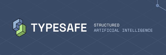TypeSafe AI banner