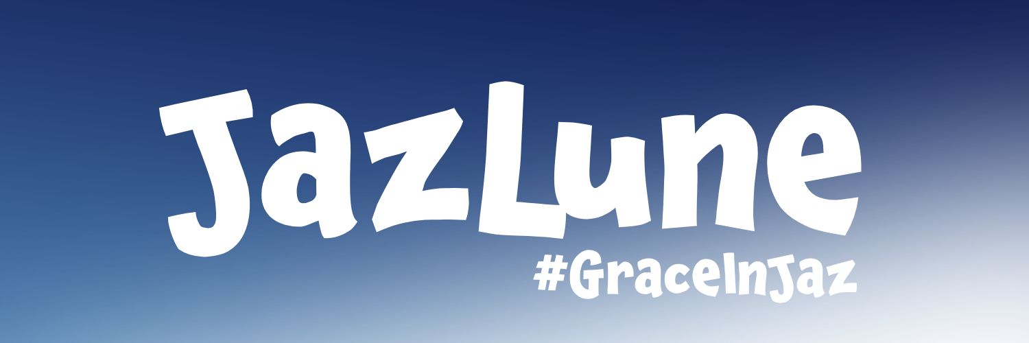 JazLune #GraceInJaz banner