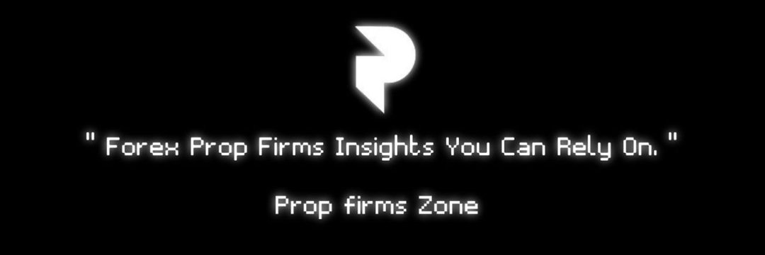 PropFirm zone 👁️ banner