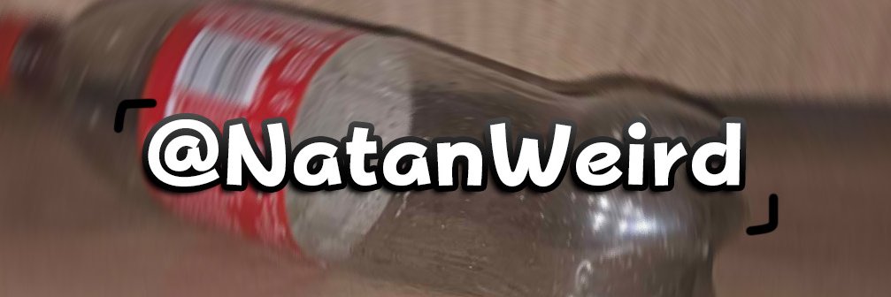 NatanWeird banner