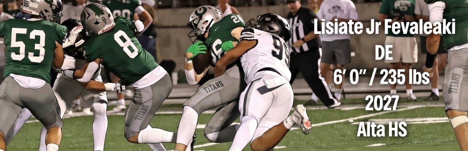 Lisiate Fevaleaki Jr | 2027 | DE/Edge/FB banner