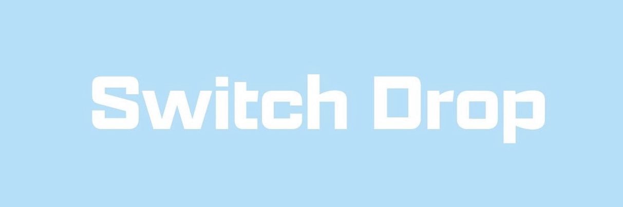 Switch Drop banner
