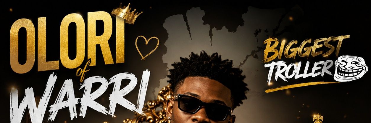 Big OLORI OF WARRI♥️ banner
