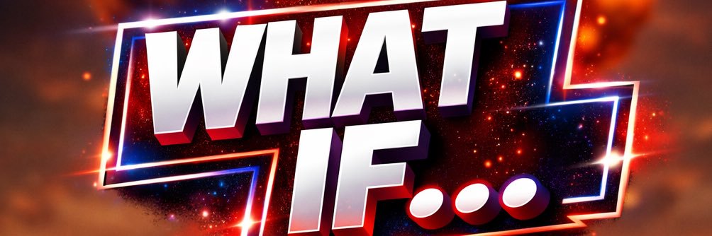 What if... banner