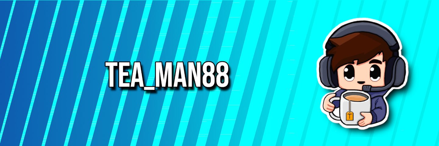 Tea_Man88's profile banner image