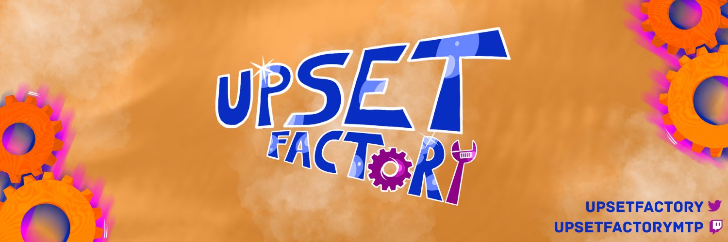 Upset Factory banner