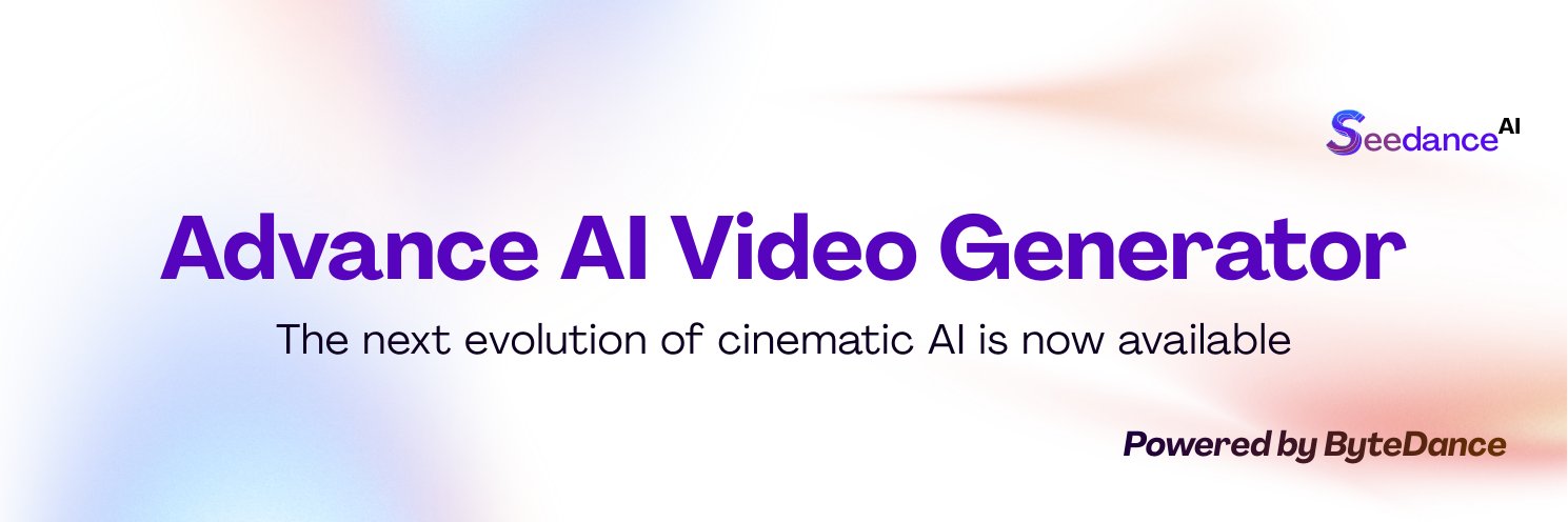 Seedance 2.0 || Powered by ByteDance banner