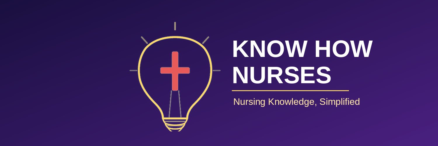 Know How Nurses (@KnowHowNurses) / Posts / X