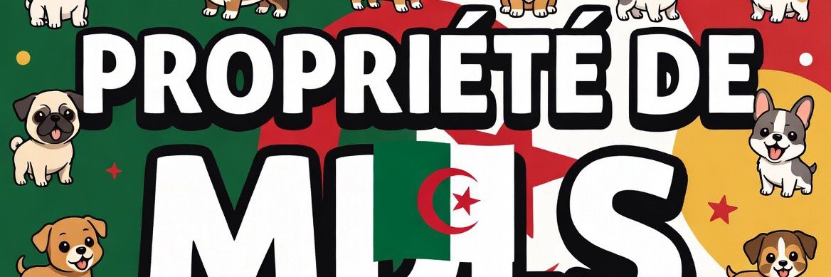 Toutou pour MON DZ 🐶🤑 banner