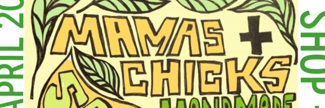 Mamas and Chicks banner