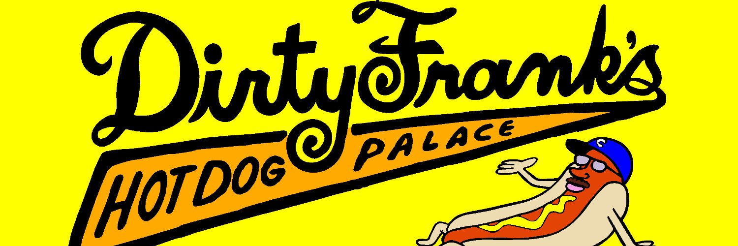 Dirty Frank's banner