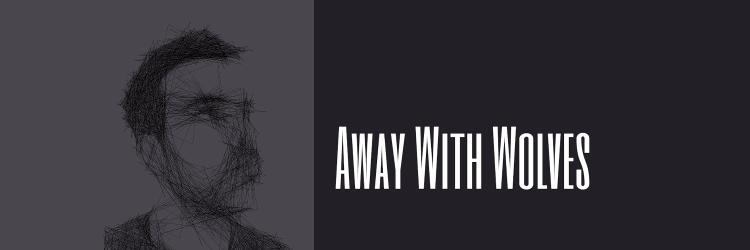 AwayWithWolves banner
