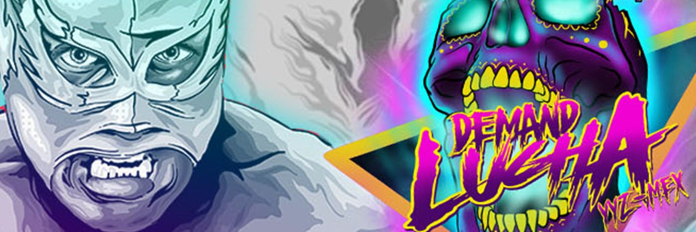 Demand Lucha banner