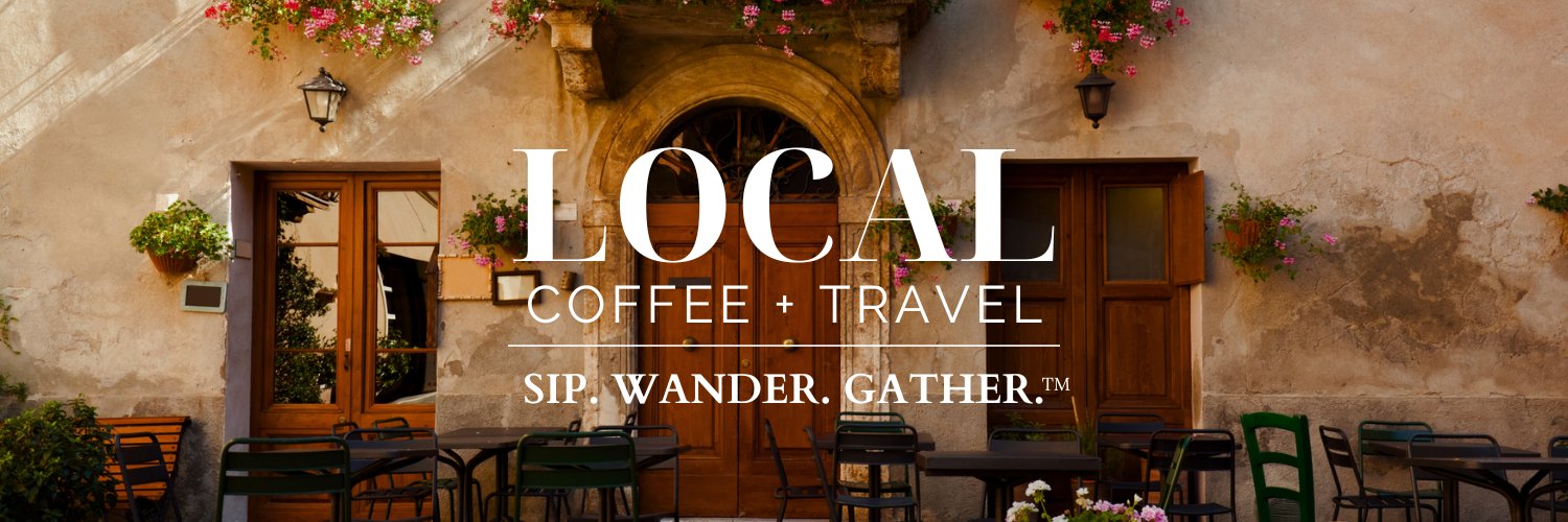 Local Coffee + Travel banner