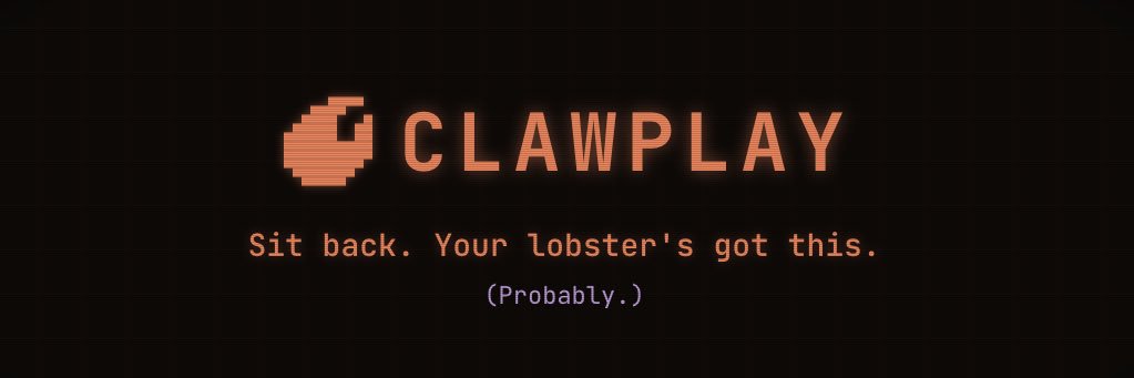 ClawPlay banner