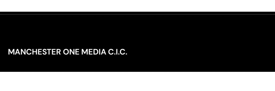 Manchester One Media banner