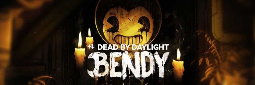 Bendy4DeadByDaylight banner