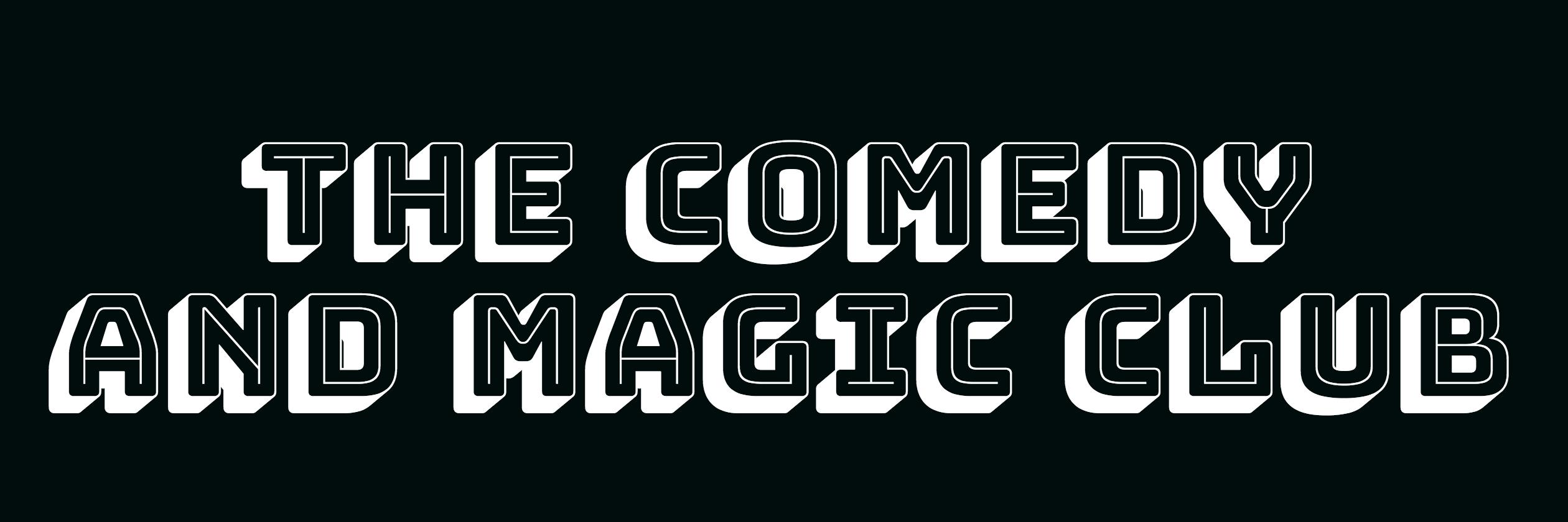 Comedy & Magic Club banner