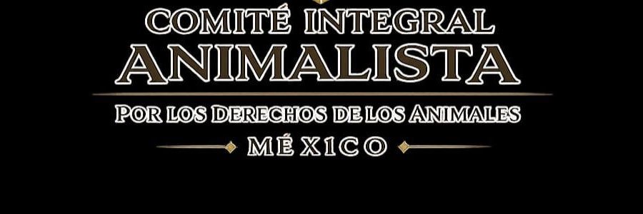 Comite Integral por el Derecho de los Animales banner