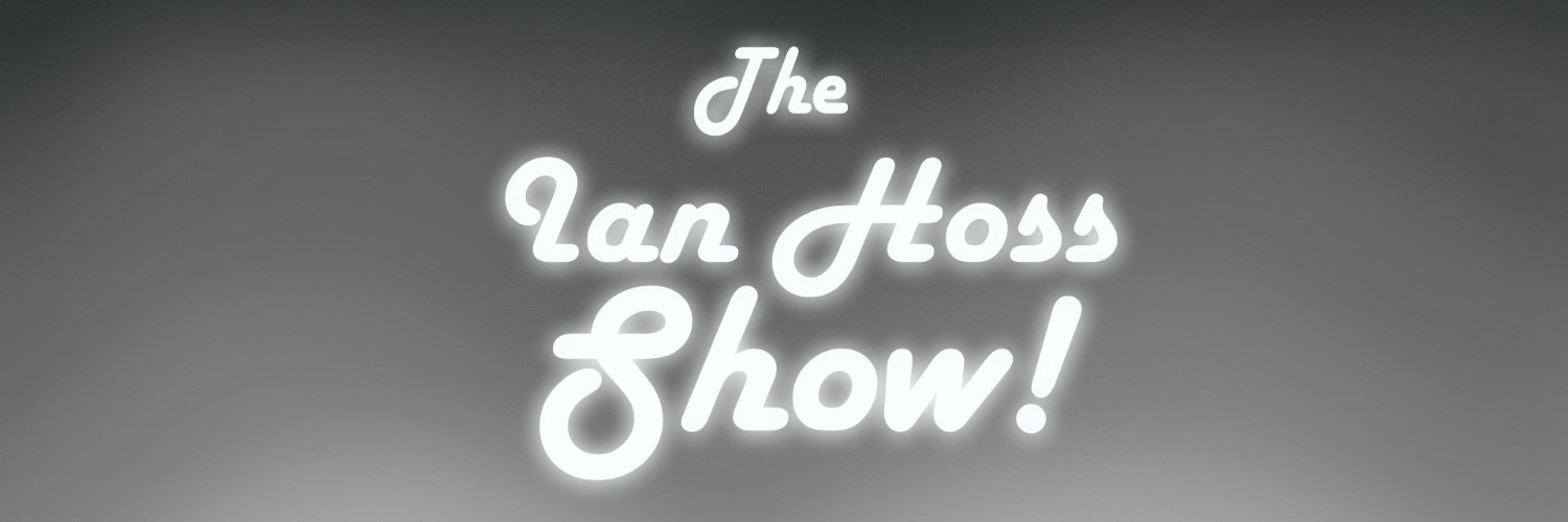 The Ian Hoss Show! banner