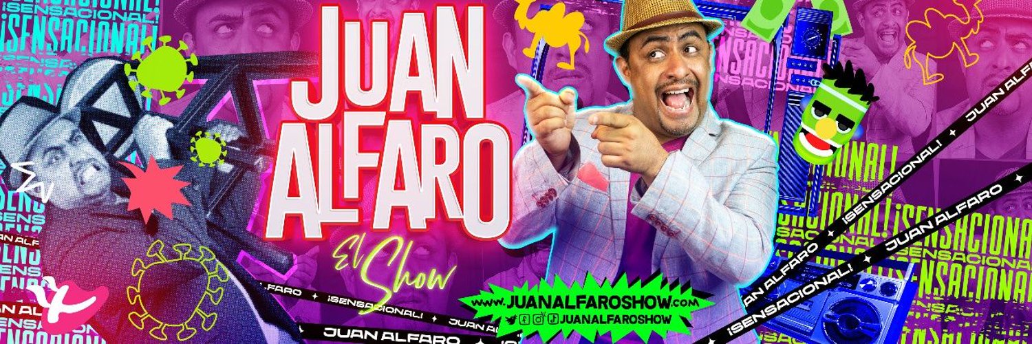 @juanalfaroshow Profile Banner