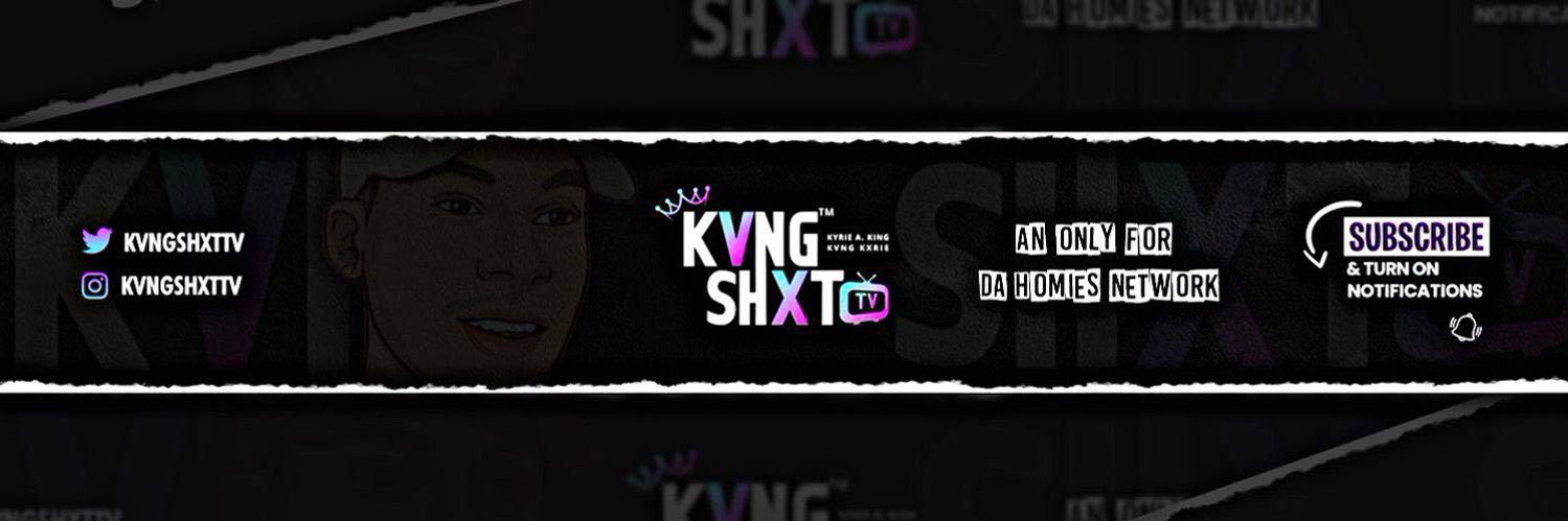 … KVNG SHXT Tv. ™ banner