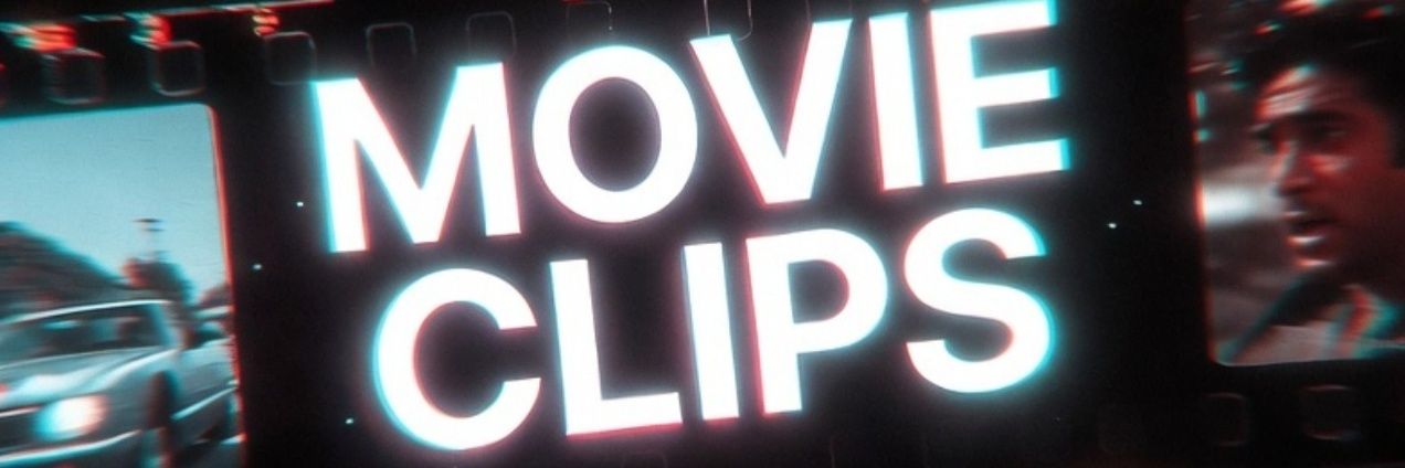 MOVIE CLIP 🎥 banner