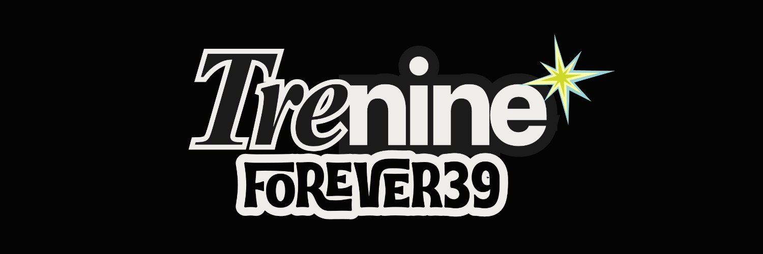 TreNineforever banner