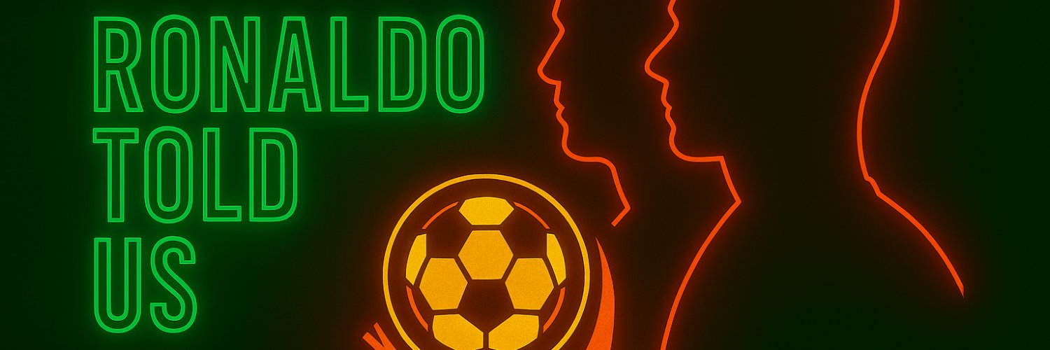 Ronaldo Told Us banner
