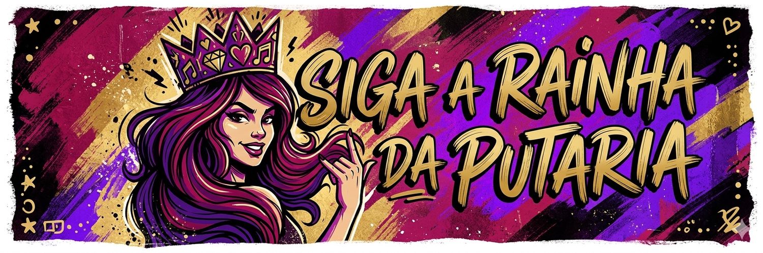 Rainha da putaria banner