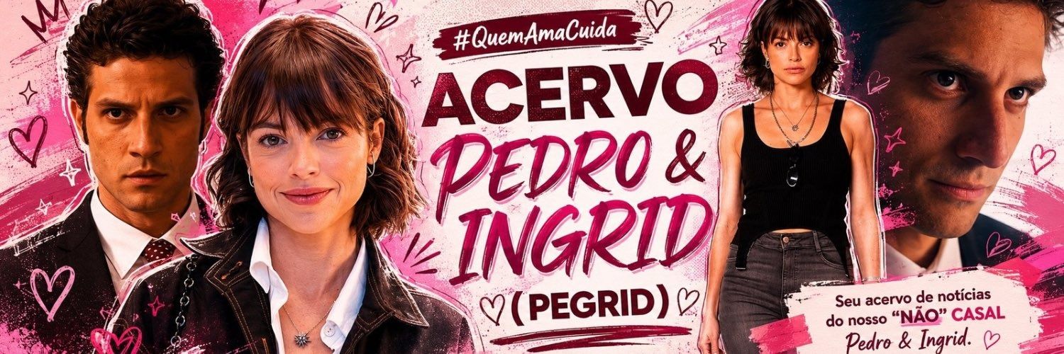Acervo Pedro & Ingrid (Pegrid 💍⚖️) banner