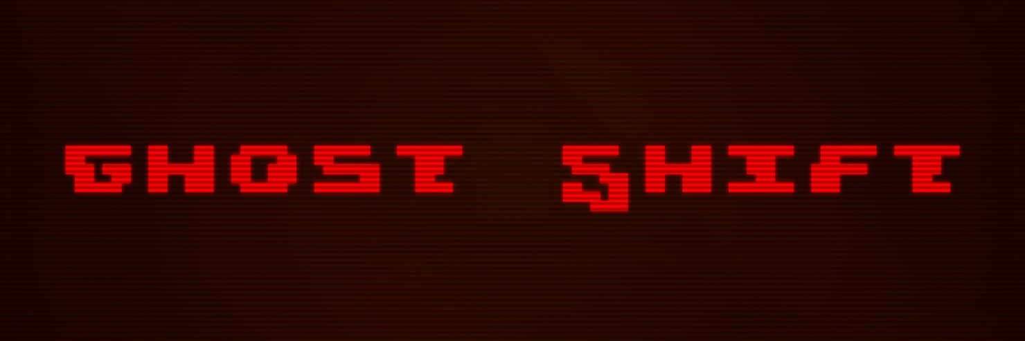 Ghost Shift banner