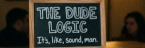 The Dude Logic banner