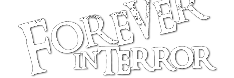 FOREVER IN TERROR banner