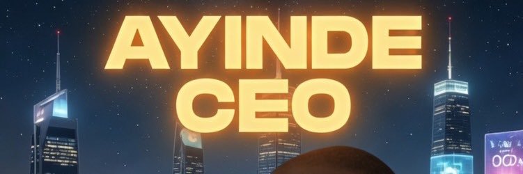AYINDE CEO 🇳🇬 banner