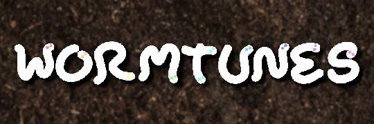 WormTunes banner