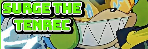 Surge T. Tenrec banner