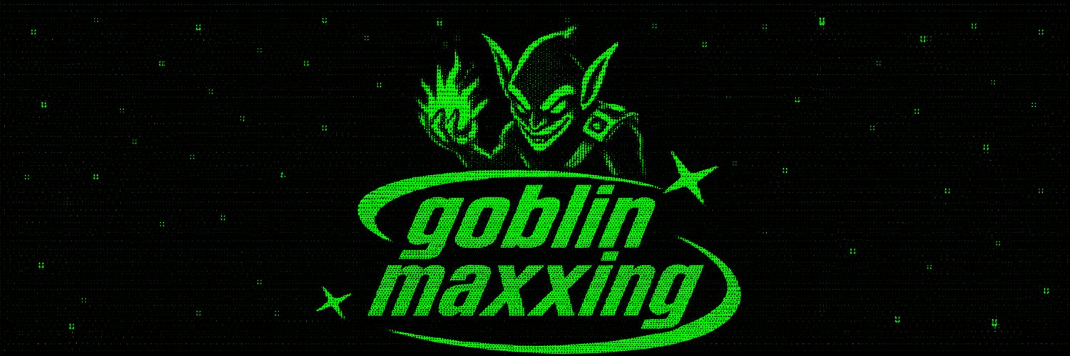 goblin maxxing banner