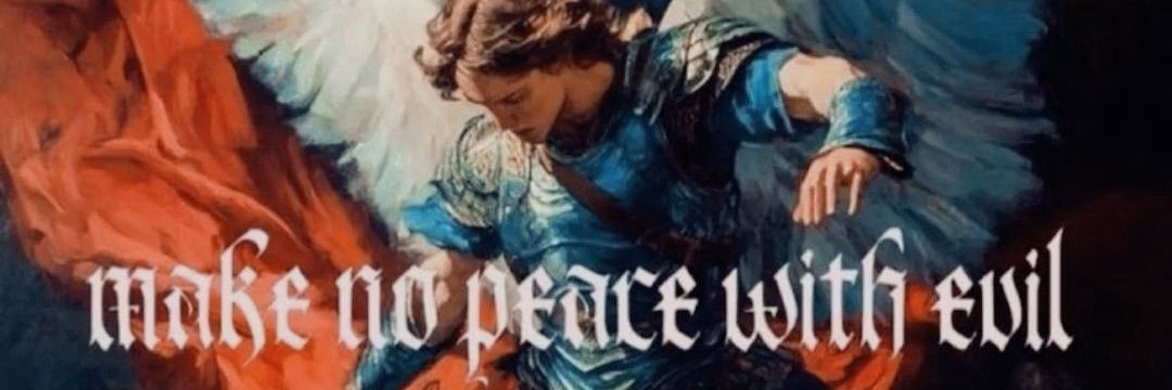 ✝️𝕸𝖆𝖐𝖊 𝕹𝖔 𝕻𝖊𝖆𝖈𝖊 𝖂𝖎𝖙𝖍 𝕰𝖛𝖎𝖑☦️ banner