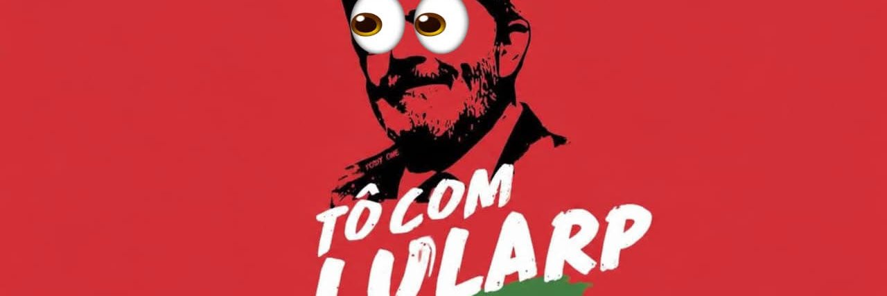 Luiz Inácio Lularp da Silva banner