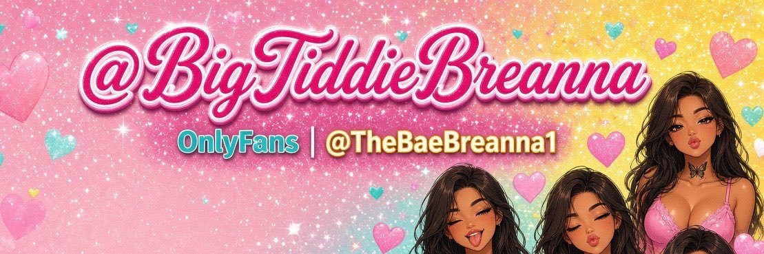 BigTiddieBre's profile banner image