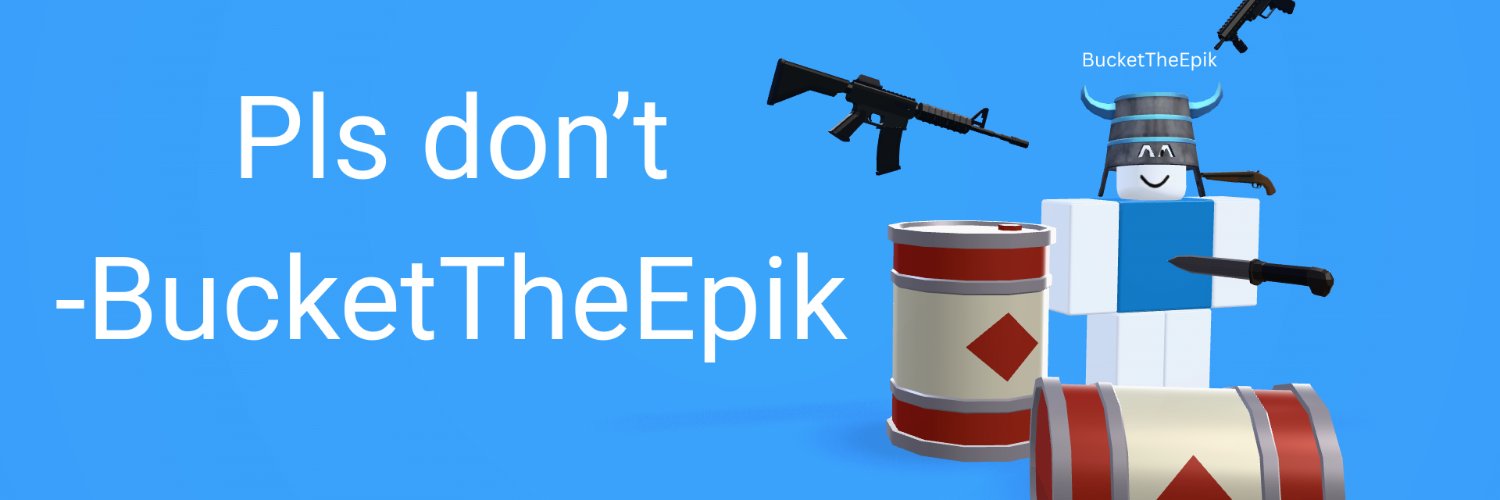 BucketTheEpik's profile banner image
