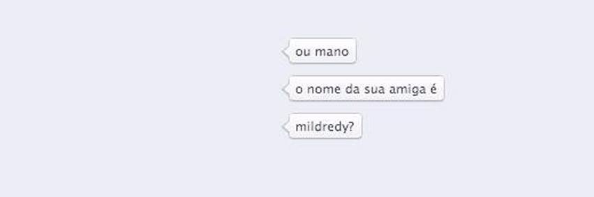 Meu nome é Mildredy. banner