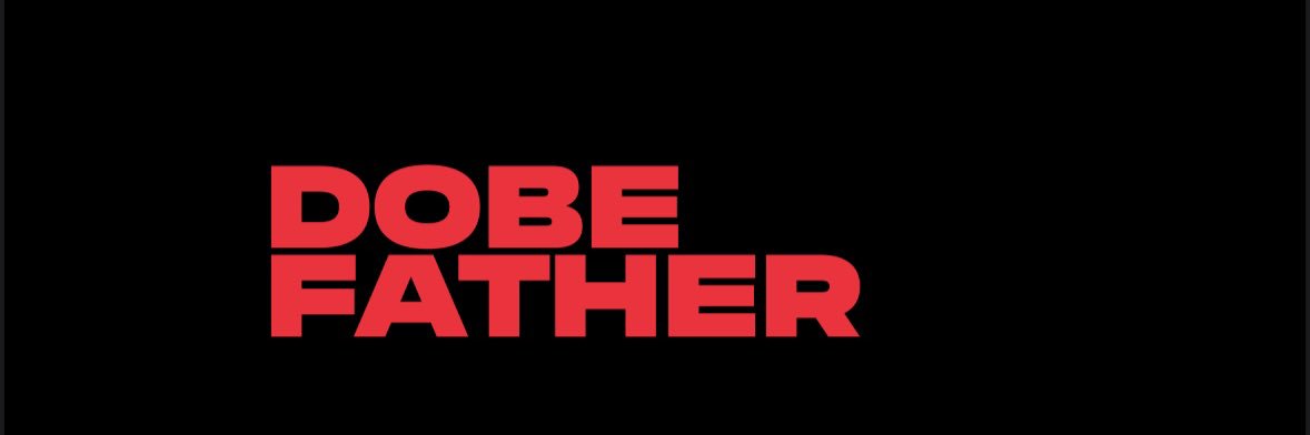 DOBE FATHER banner