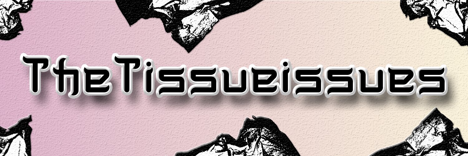 thetissueissues's profile banner image