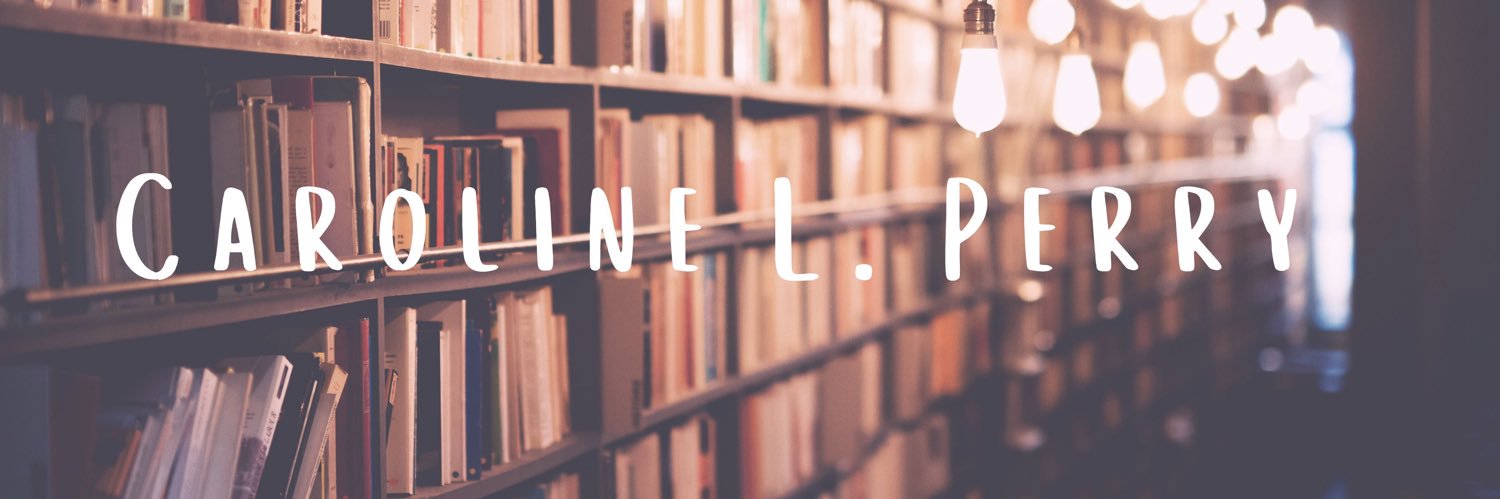 ✨🌟📚 Caroline L. Perry 📚🌟✨ banner