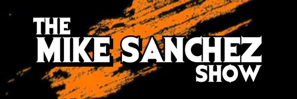 TheMikeSanchez_ Profile Banner